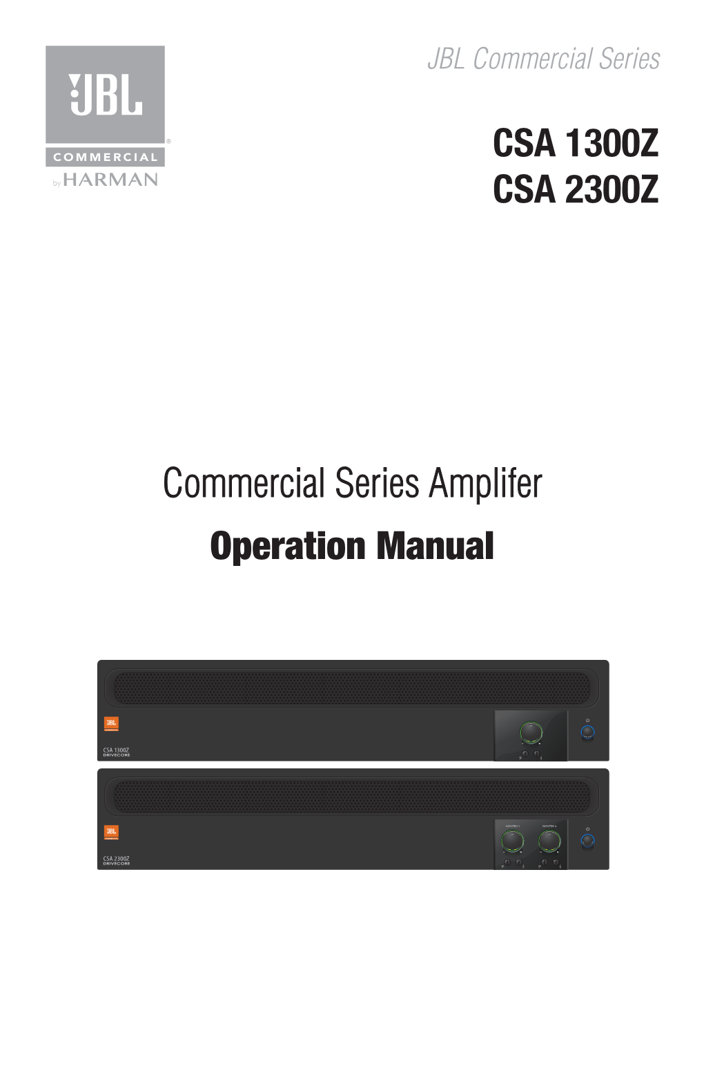 CSA 1300Z CSA 2300Z Commercial Series Amplifer