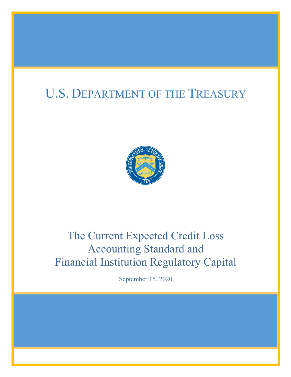 The Current Expected Credit Loss Accounting Standard and Financial Institution Regulatory Capital