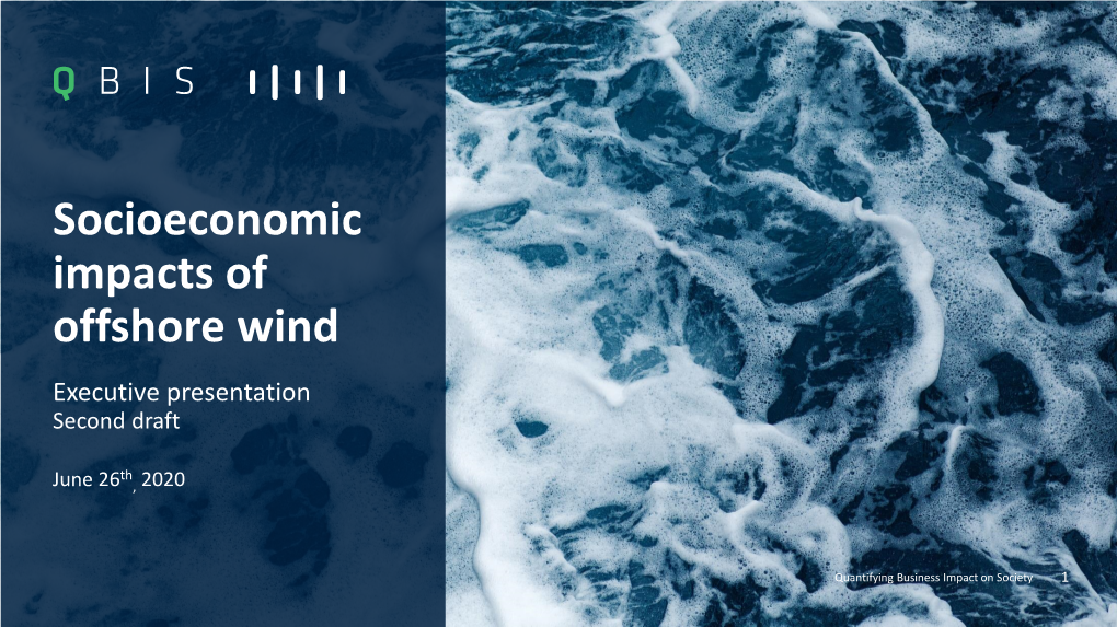 Socioeconomic Impacts of Offshore Wind Executive Presentation Second Draft