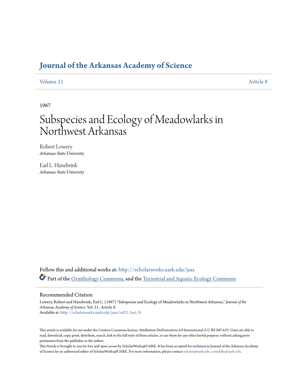 Subspecies and Ecology of Meadowlarks in Northwest Arkansas Robert Lowery Arkansas State University