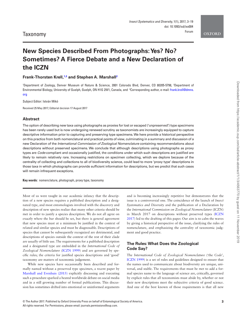 New Species Described from Photographs: Yes? No? Sometimes? a Fierce Debate and a New Declaration of the ICZN