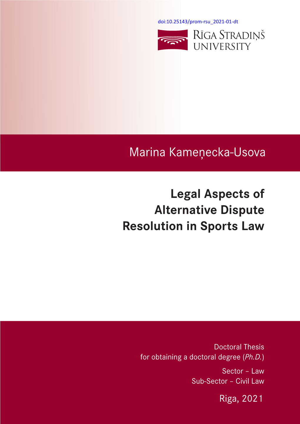 Marina Kameņecka-Usova Legal Aspects of Alternative Dispute