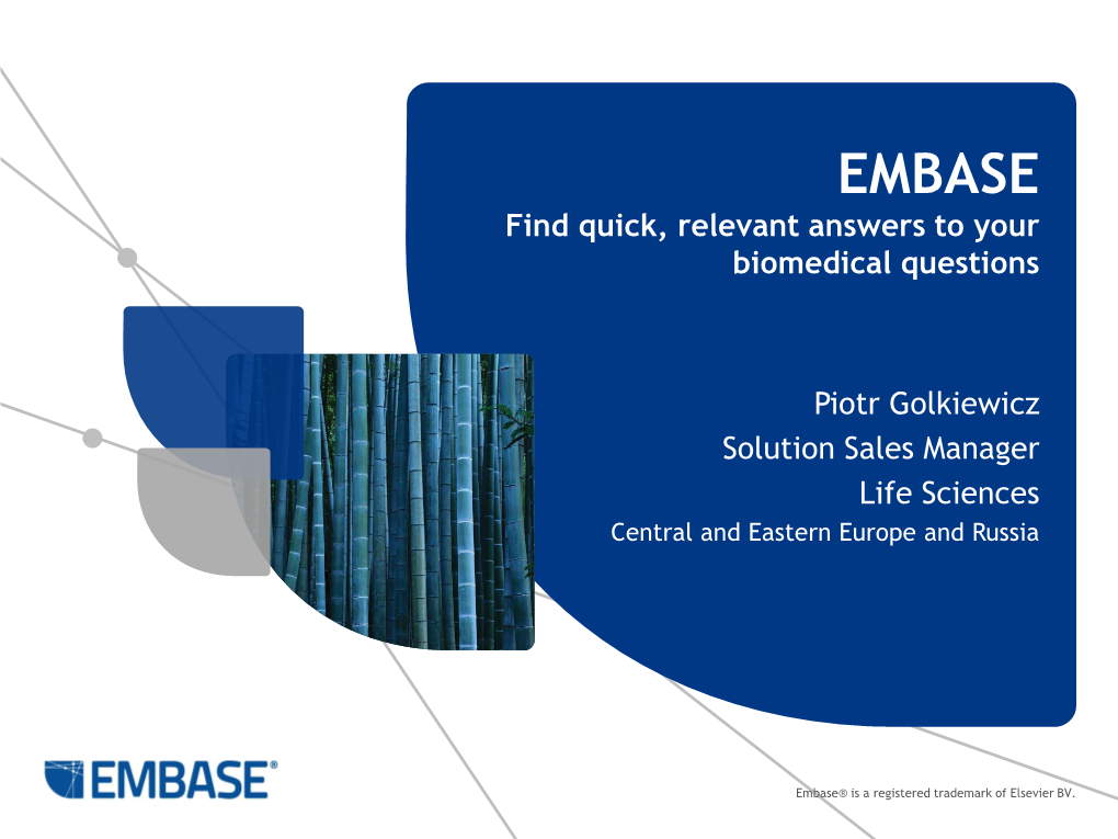 EMBASE Find Quick, Relevant Answers to Your Biomedical Questions