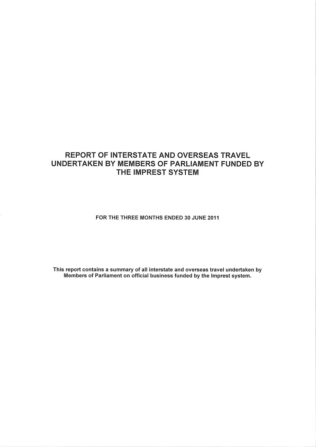 Report of Interstate and Overseas Travel Undertaken by Members of Parliament Funded by the Imprest System