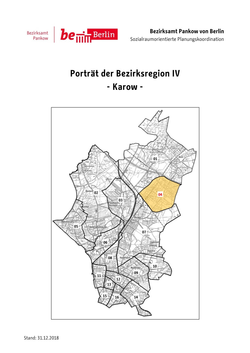 Porträt Der Bezirksregion IV - Karow