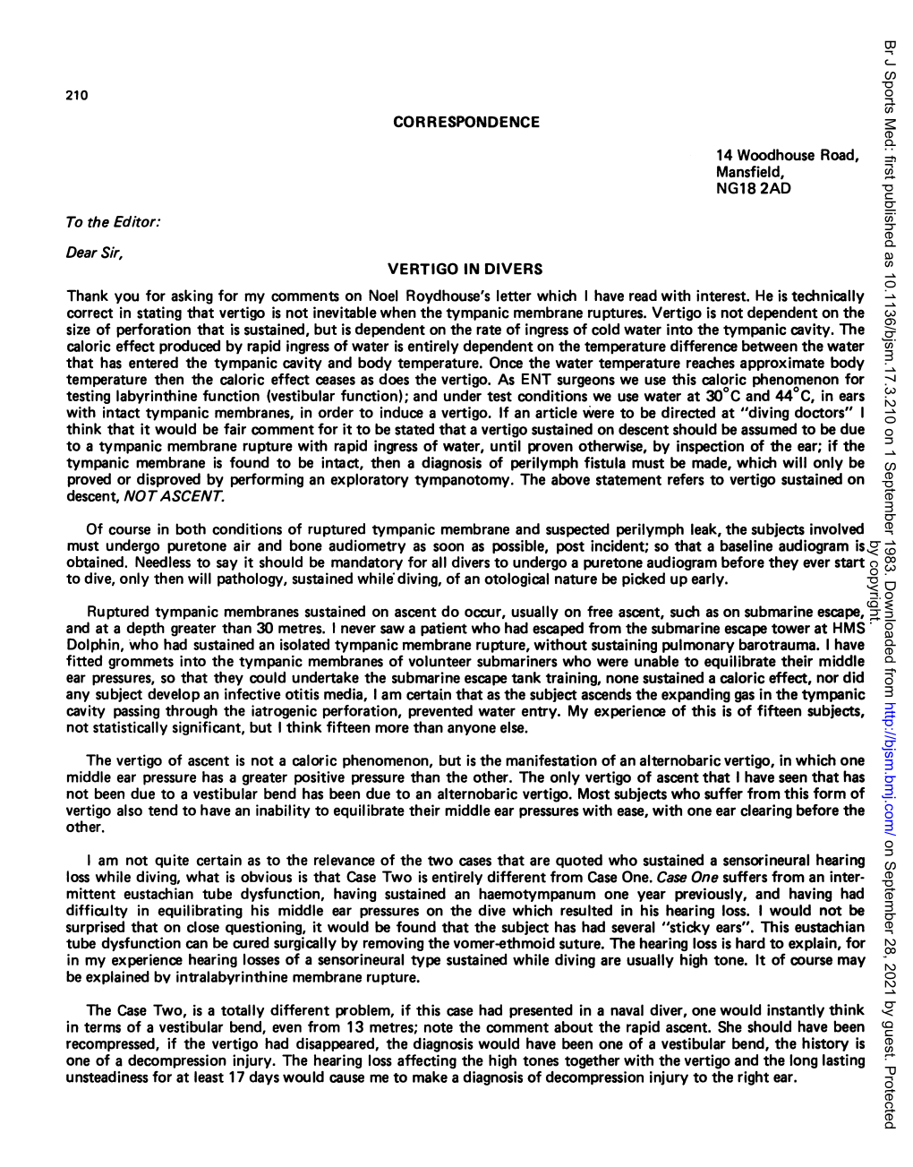 Mansfield, NG18 2AD to the Editor: Dear Sir, VERTIGO in DIVERS Thank You for Asking for My Comments on Noel Roydhouse's Letter Which I Have Read with Interest