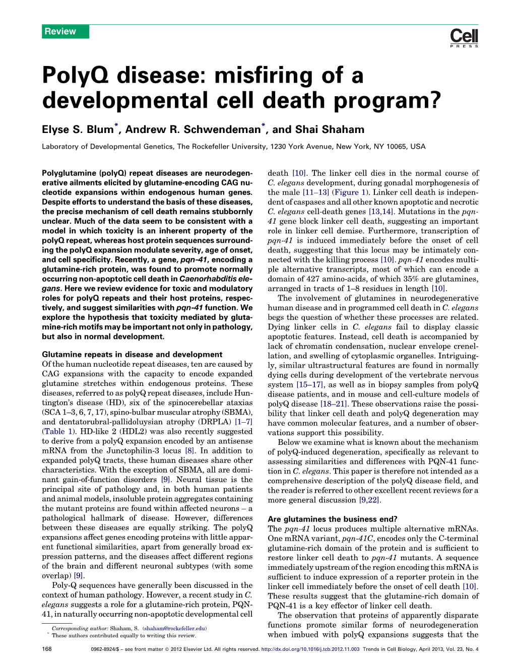 Polyq Disease: Misfiring of a Developmental Cell Death Program?
