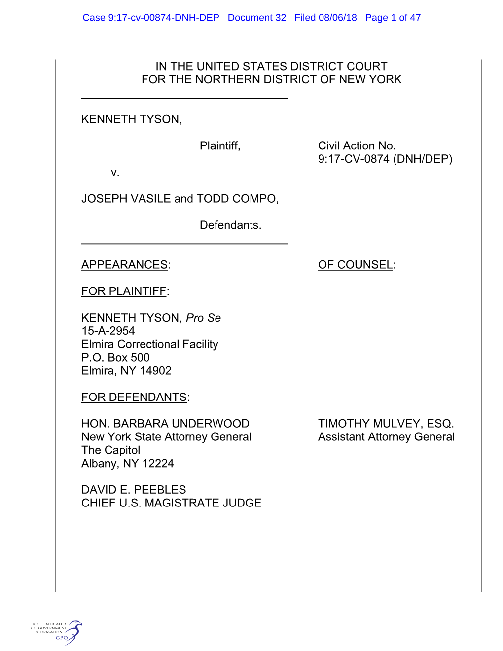 IN the UNITED STATES DISTRICT COURT for the NORTHERN DISTRICT of NEW YORK KENNETH TYSON, Plaintiff, Civil Action No. 9:17-CV-0