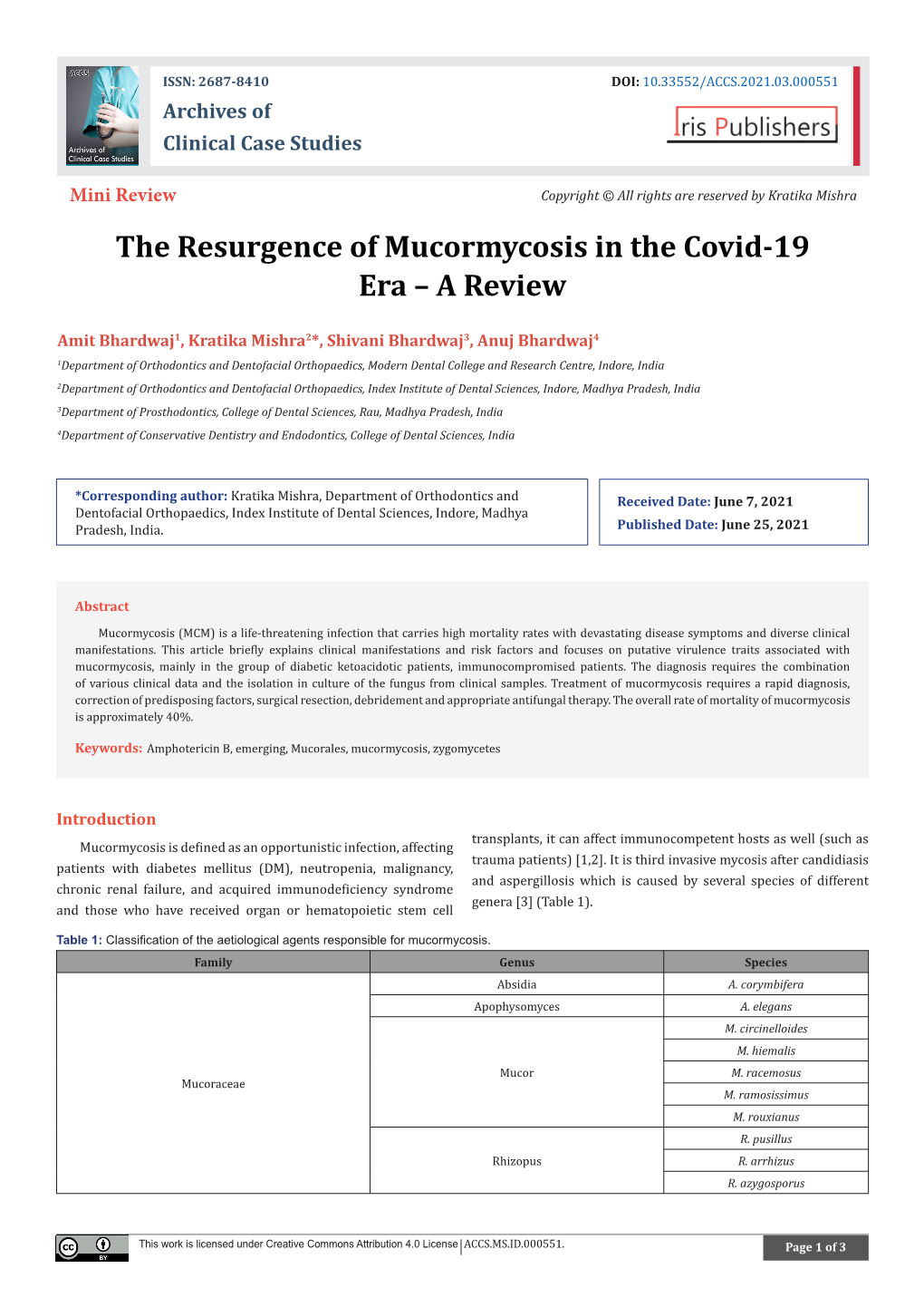 The Resurgence of Mucormycosis in the Covid-19 Era – a Review