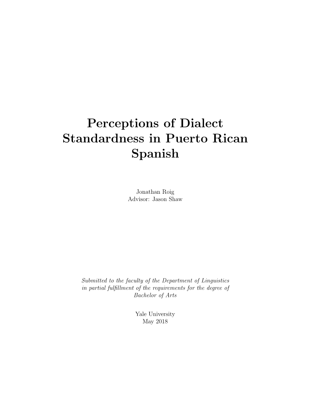 Perceptions of Dialect Standardness in Puerto Rican Spanish