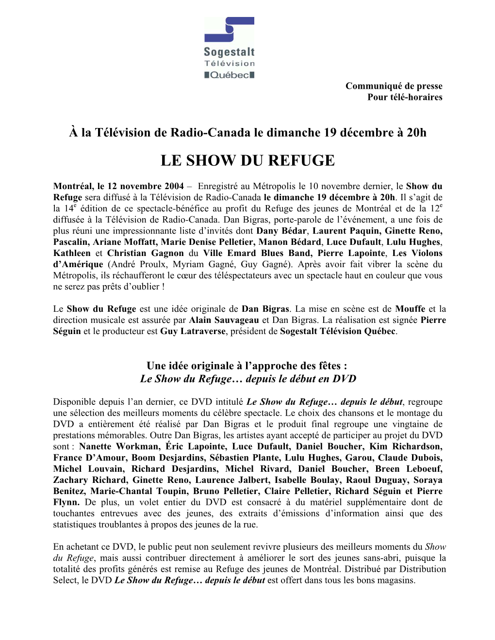 Le Show Du Refuge