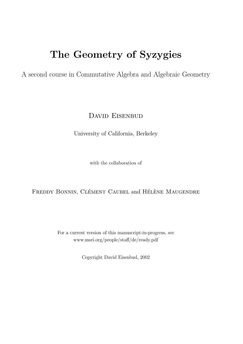 The Geometry of Syzygies