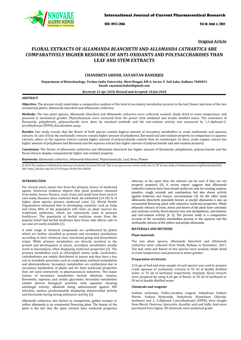 Floral Extracts of Allamanda Blanchetii and Allamanda Cathartica Are Comparatively Higher Resource of Anti-Oxidants and Polysaccharides Than Leaf and Stem Extracts