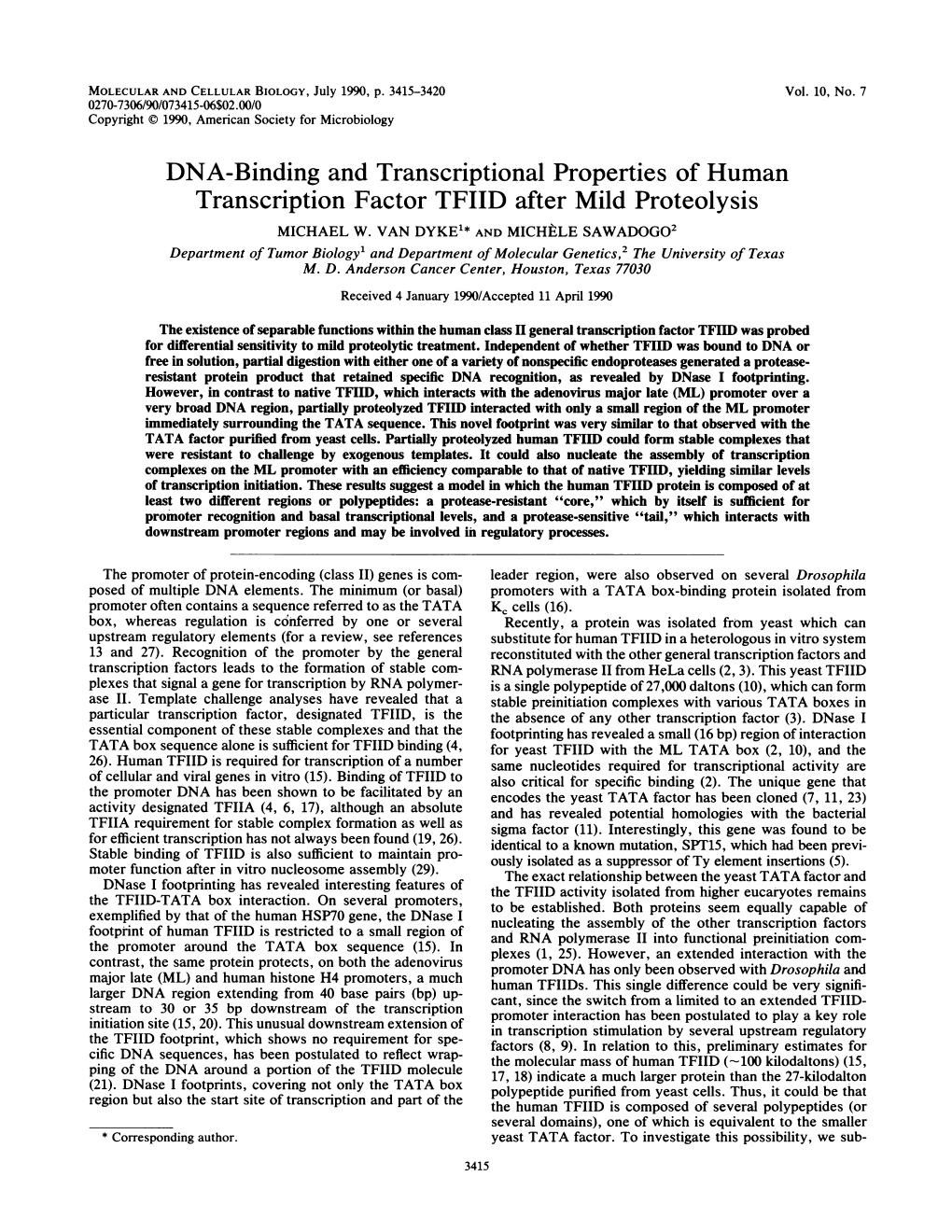 DNA-Binding and Transcriptional Properties of Human Transcription Factor TFIID After Mild Proteolysis MICHAEL W