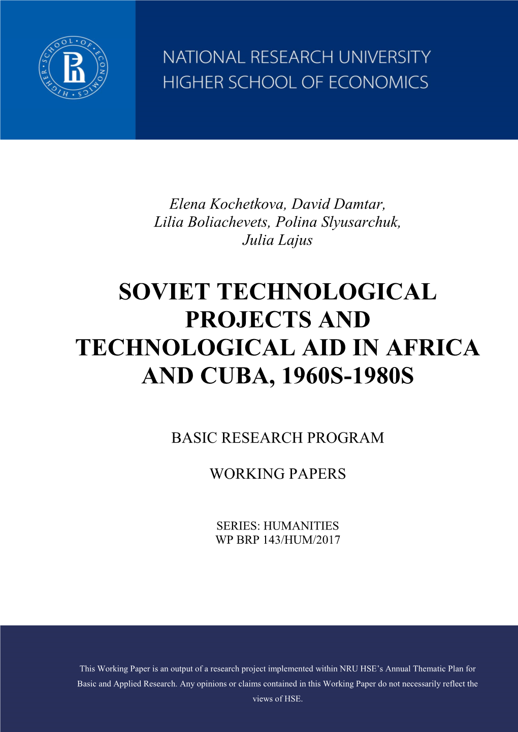 Soviet Technological Projects and Technological Aid in Africa and Cuba, 1960S-1980S
