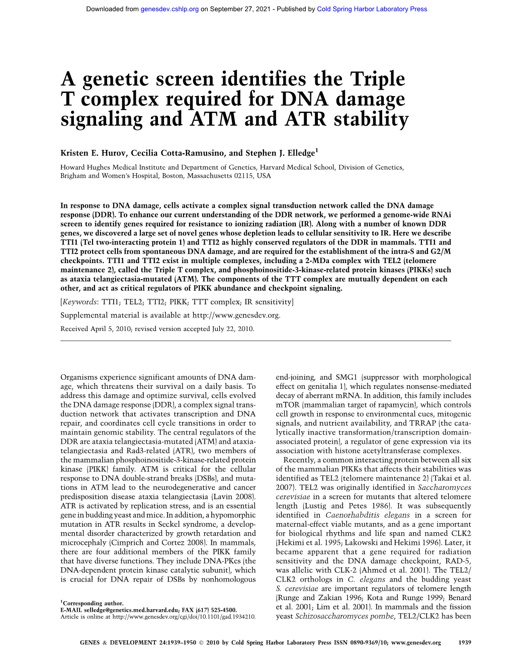 A Genetic Screen Identifies the Triple T Complex Required for DNA Damage Signaling and ATM and ATR Stability