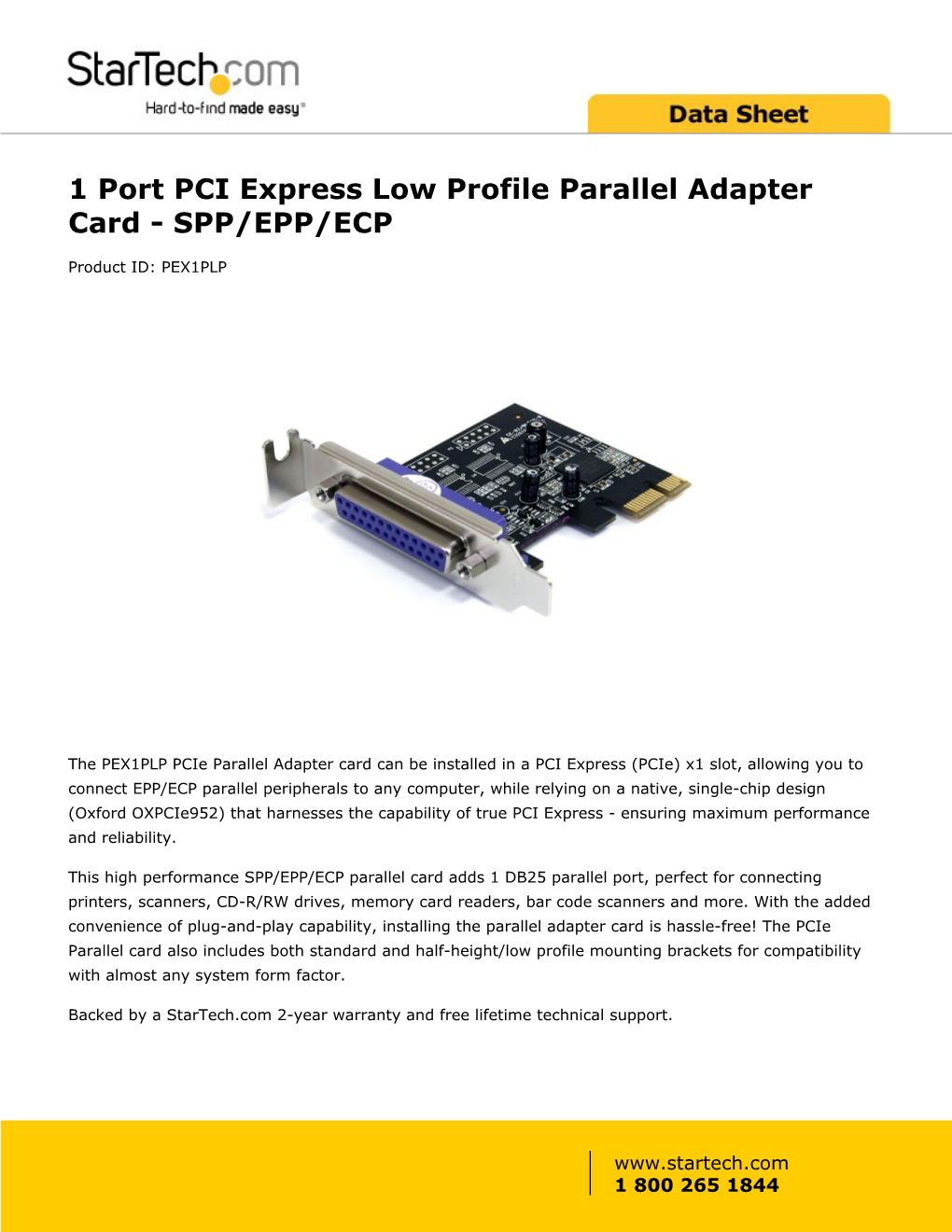 1 Port PCI Express Low Profile Parallel Adapter Card - SPP/EPP/ECP