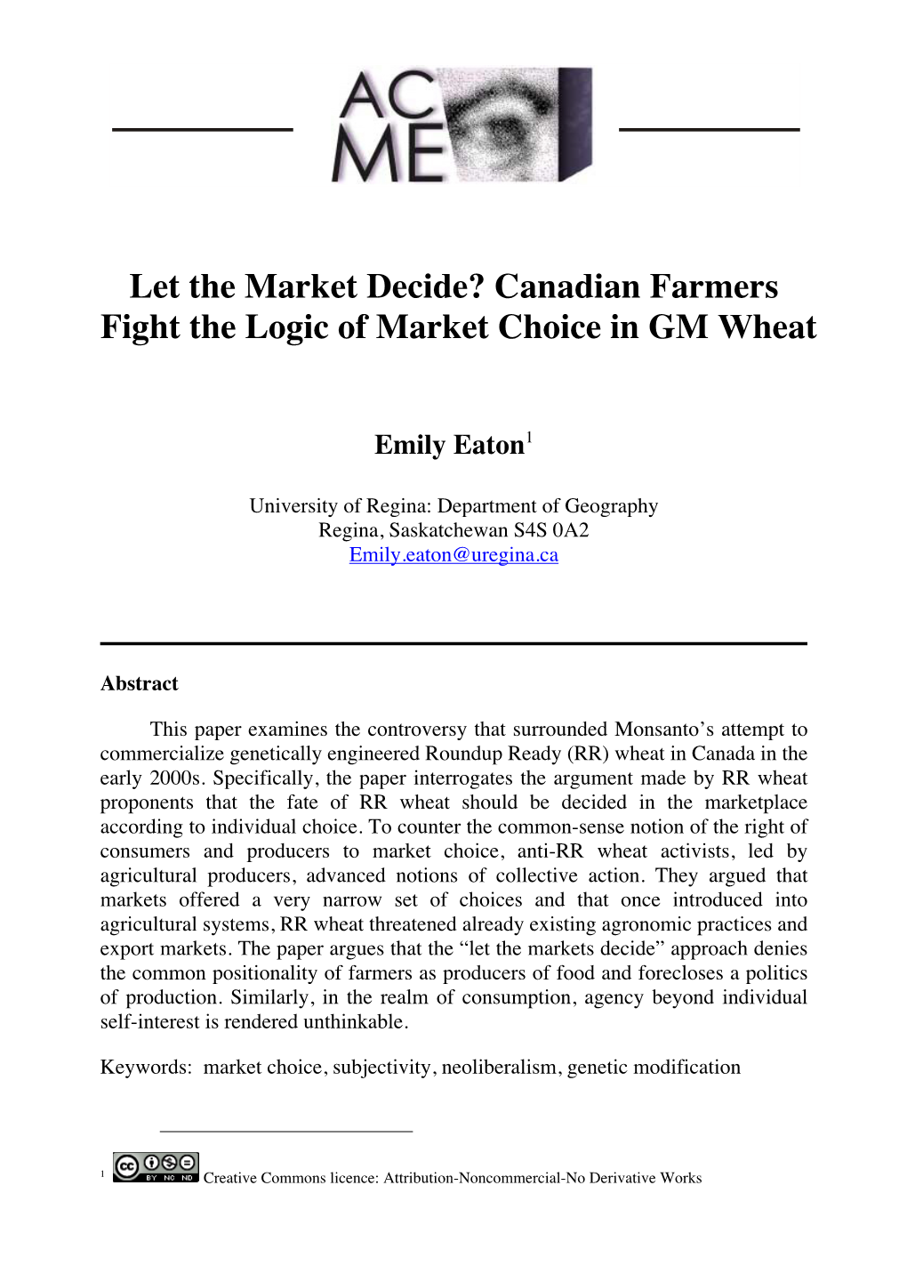 Canadian Farmers Fight the Logic of Market Choice in GM Wheat
