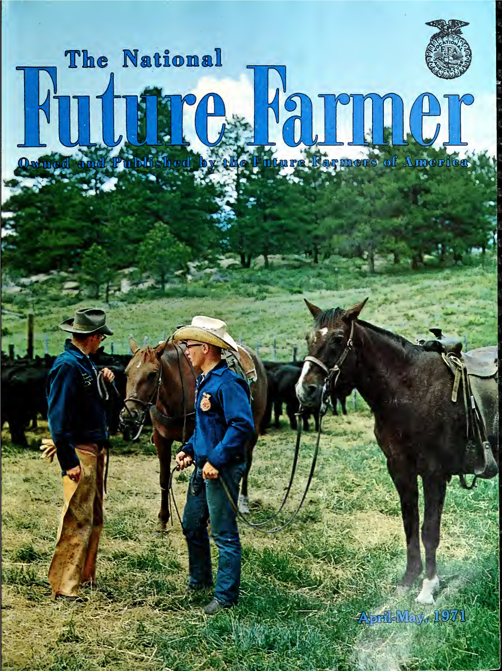 National Future Farmer VOLUME 19 NUMBER 4 APRILMAY, 1971