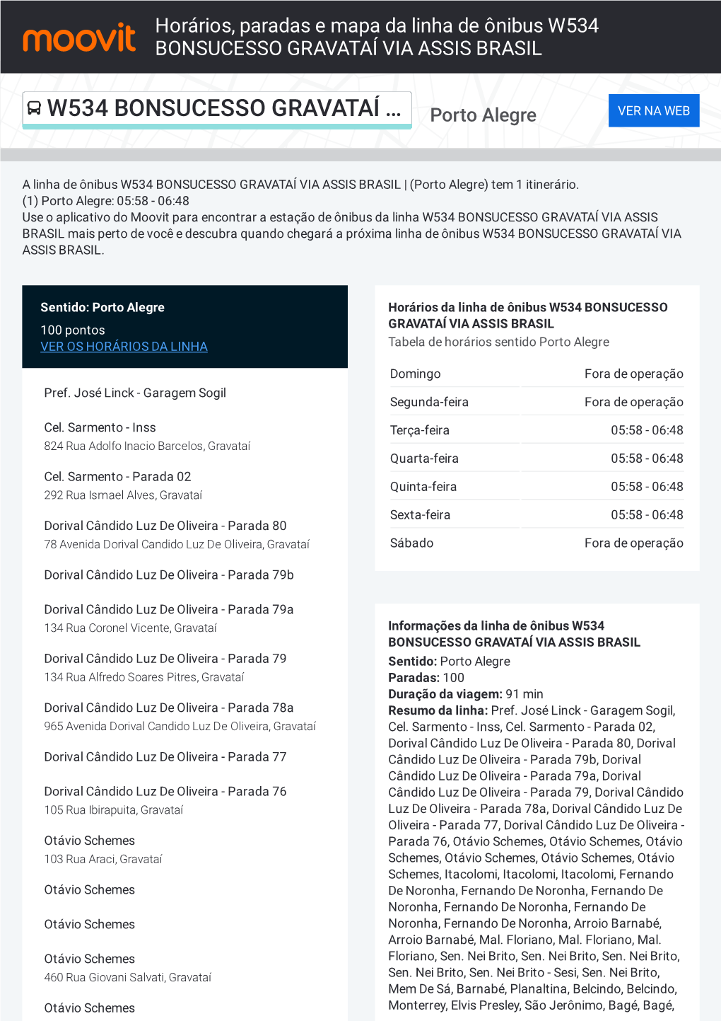 Horários, Paradas E Mapa Da Linha De Ônibus W534 BONSUCESSO GRAVATAÍ VIA ASSIS BRASIL