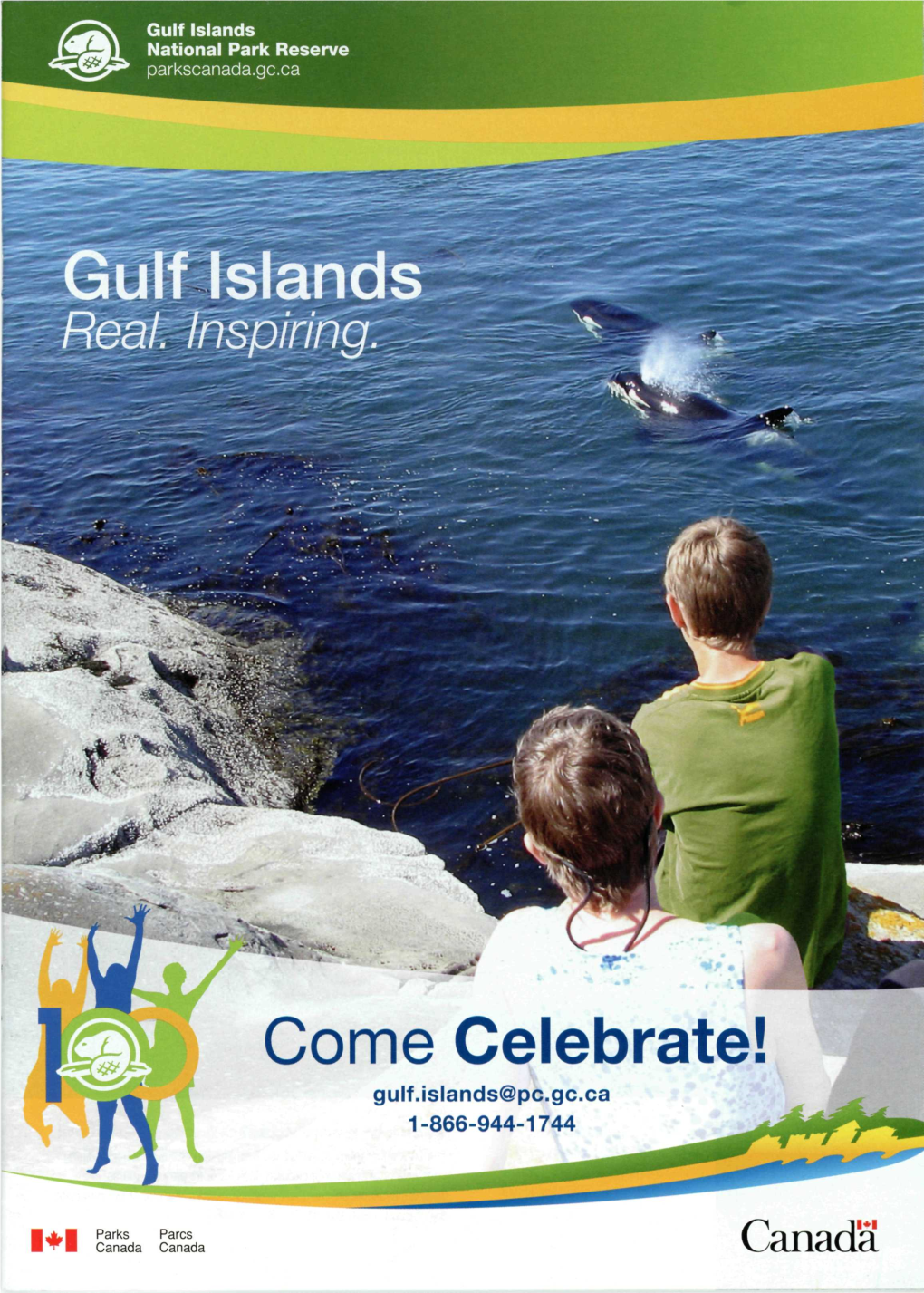 Come Celebrate! Gulf.Islands@Pc.Gc.Ca 1-866-944-1744