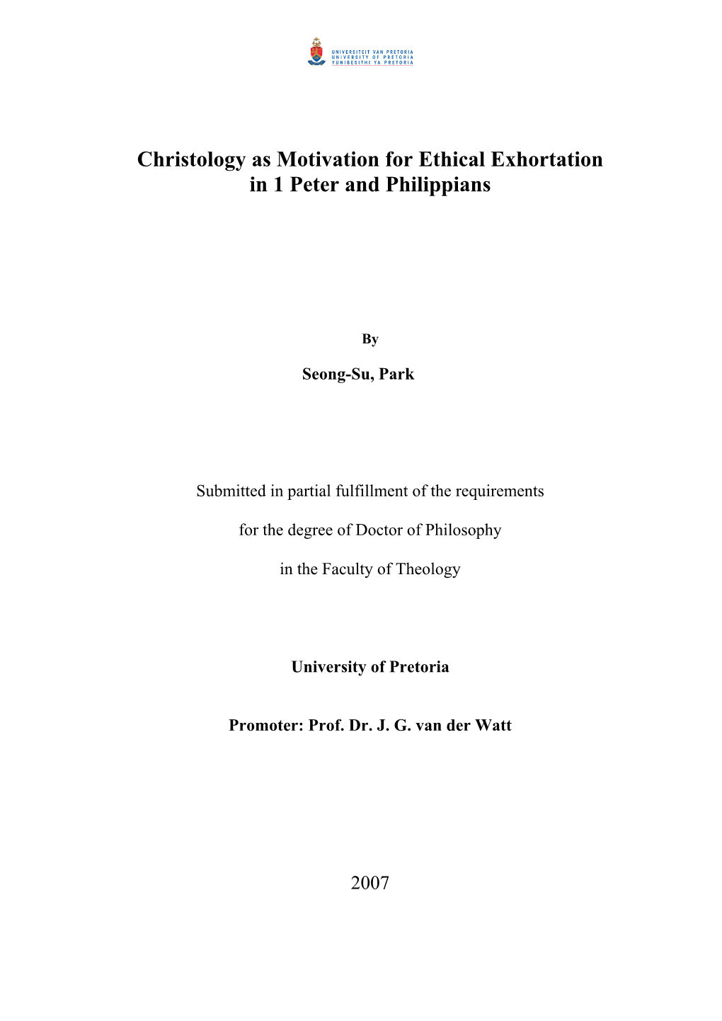Christology As Motivation for Ethical Exhortation in 1 Peter and Philippians
