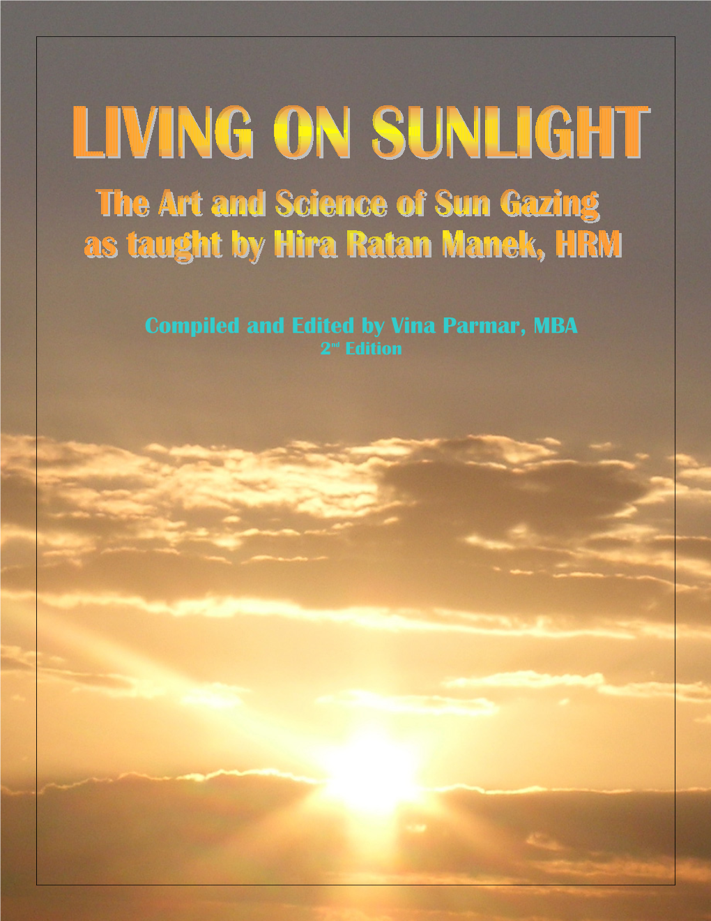 Living on Sunlight Publishing Copyright © 2004 All Rights Reserved