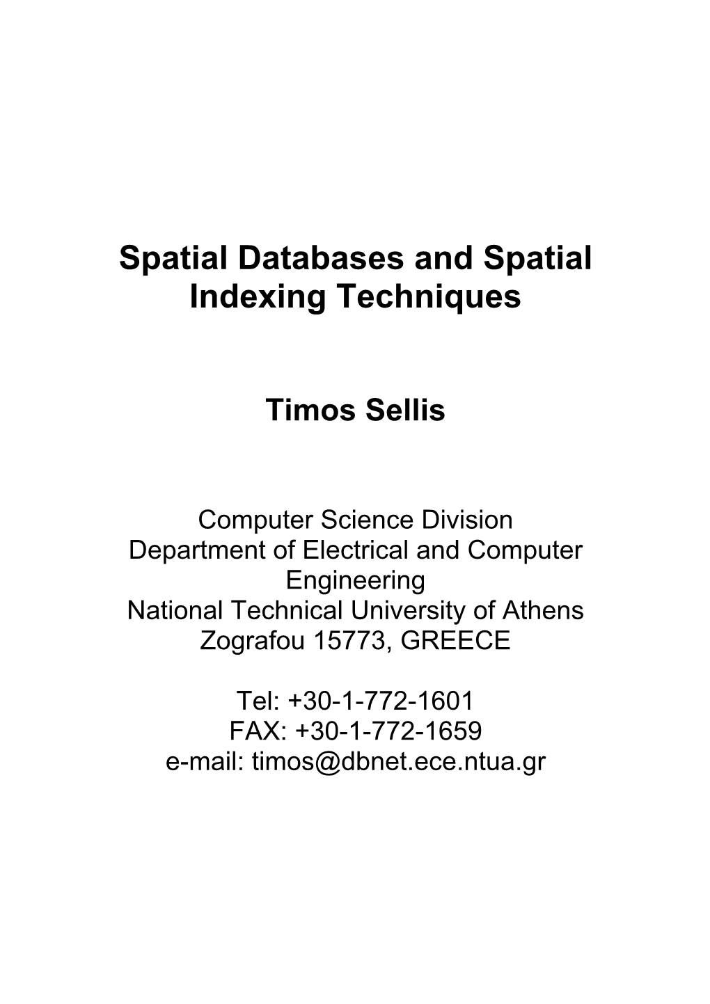 Spatial Databases and Spatial Indexing Techniques