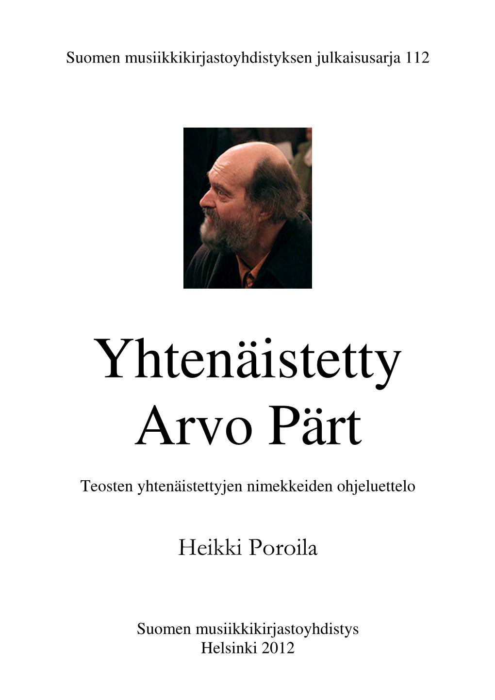 Yhtenäistetty Arvo Pärt