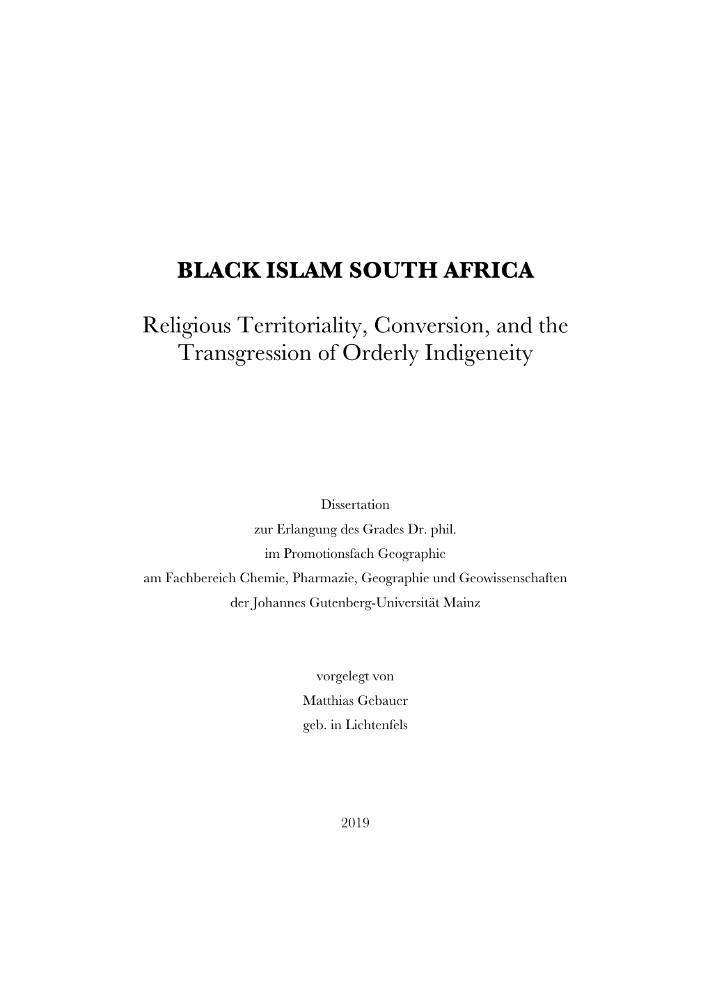 BLACK ISLAM SOUTH AFRICA Religious Territoriality, Conversion