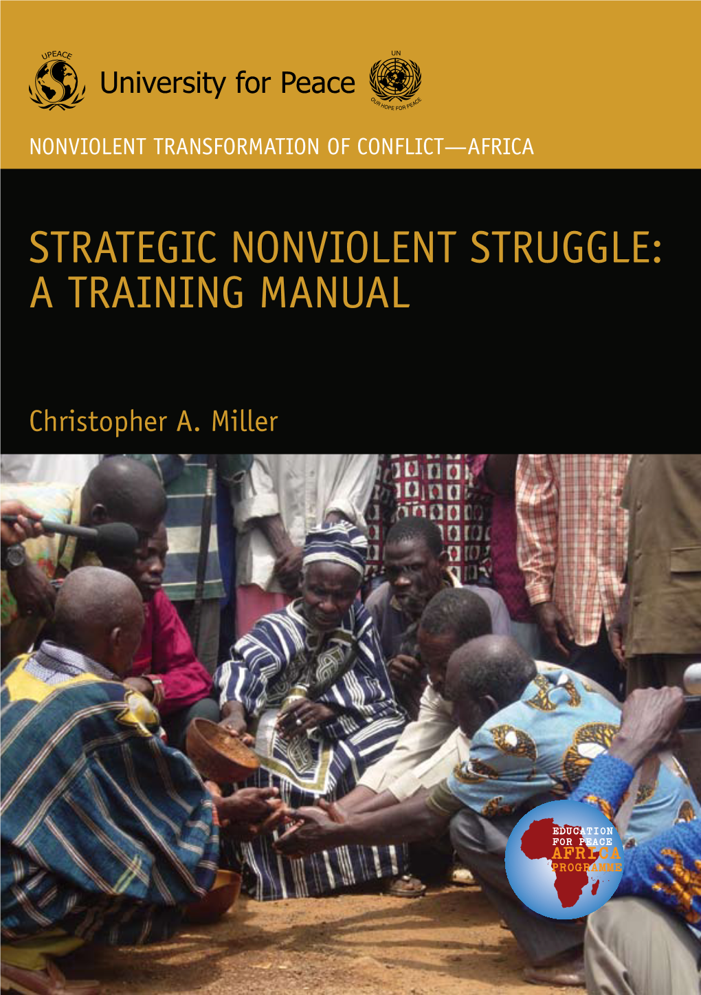 Strategic Nonviolent Struggle: a Training Manual