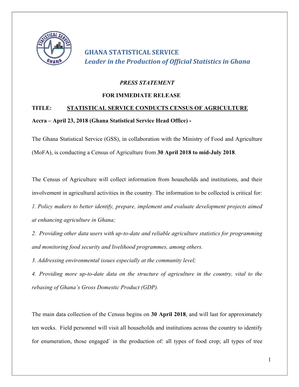 Ghana Census of Agriculture Ghana Statistical Service Head Office Email: Francis.Dzah@Statsgahana.Gov.Gh Cell: 0242- 546-810