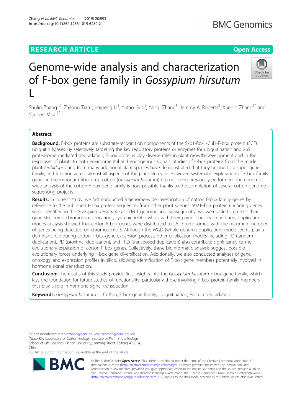 Genome-Wide Analysis and Characterization of F-Box Gene Family in Gossypium Hirsutum L Shulin Zhang1,2, Zailong Tian1, Haipeng Li1, Yutao Guo1, Yanqi Zhang1, Jeremy A