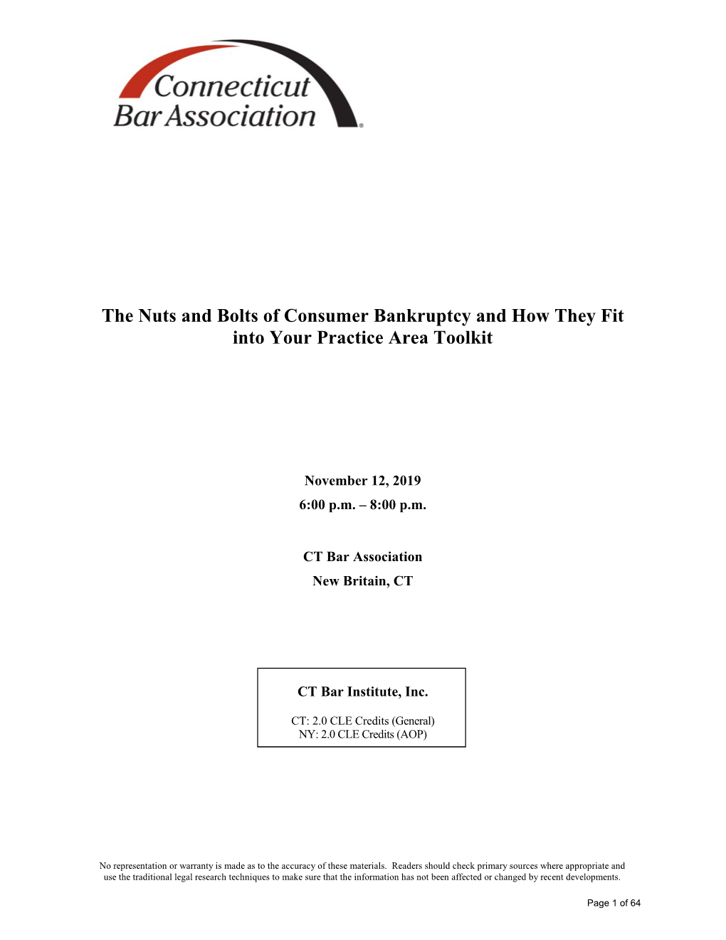 The Nuts and Bolts of Consumer Bankruptcy and How They Fit Into Your Practice Area Toolkit