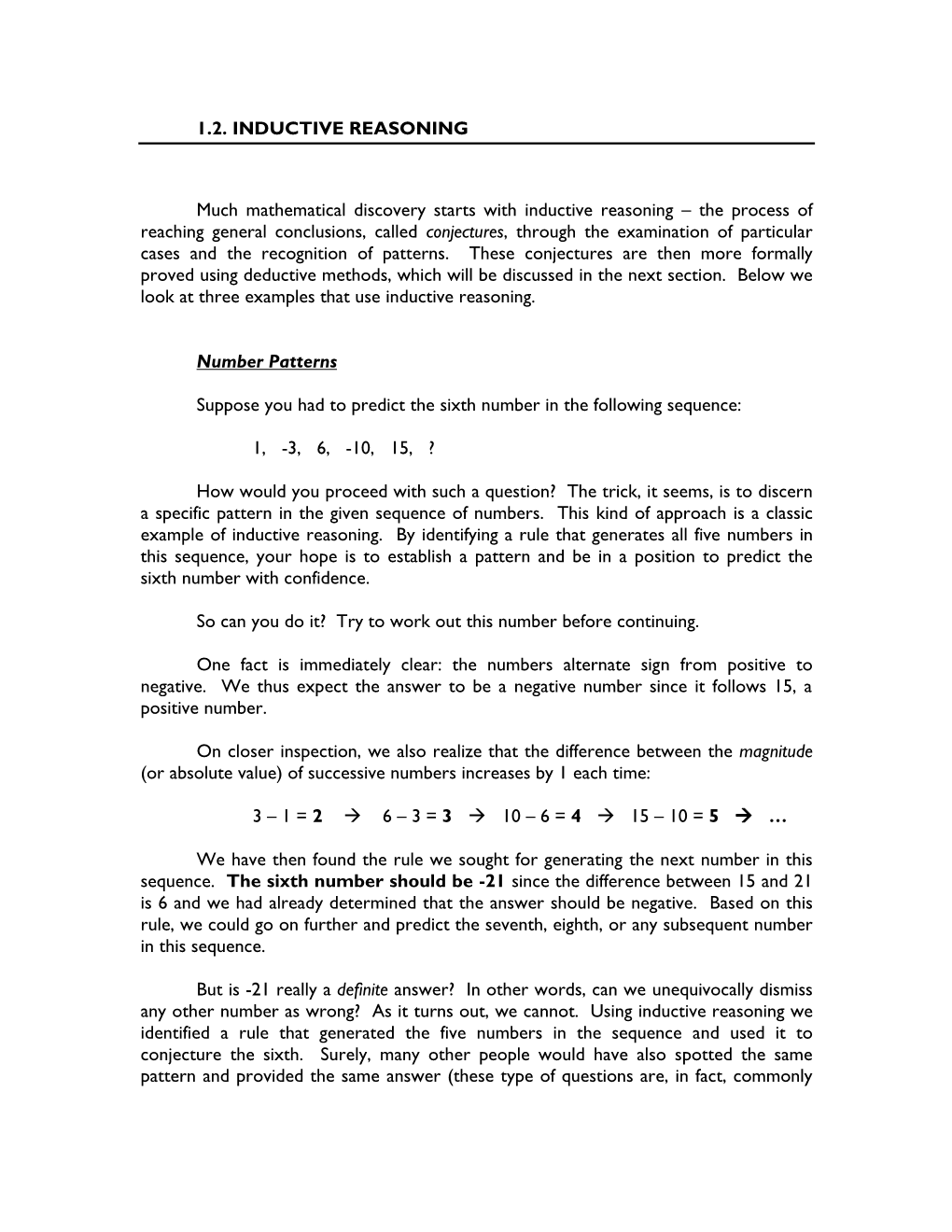 1.2. INDUCTIVE REASONING Much Mathematical Discovery Starts with Inductive Reasoning – the Process of Reaching General Conclus