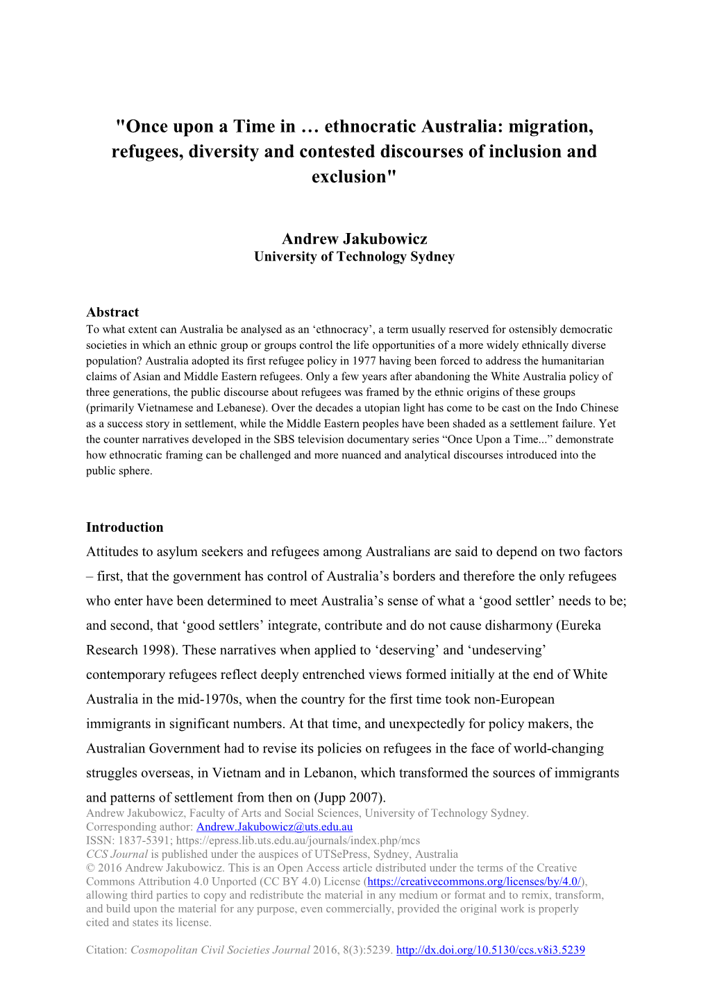 Once Upon a Time in … Ethnocratic Australia: Migration, Refugees, Diversity and Contested Discourses of Inclusion and Exclusion"