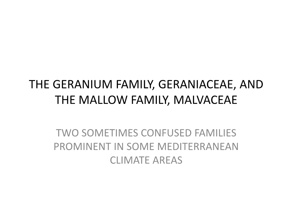 The Geranium Family, Geraniaceae, and the Mallow Family, Malvaceae