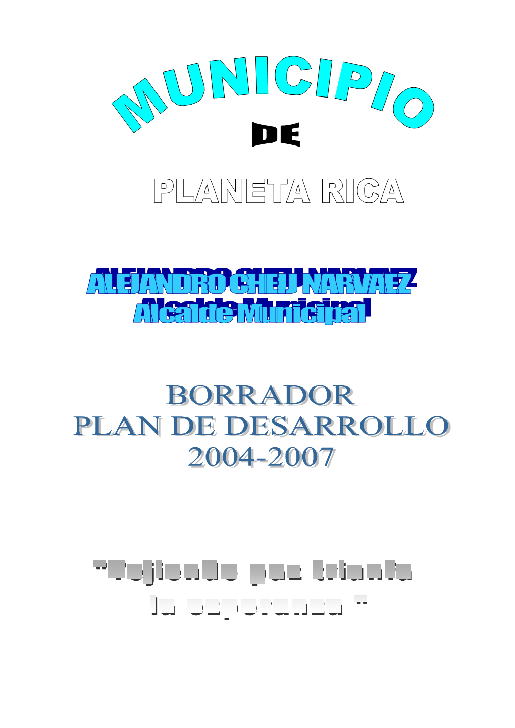 Plan De Desarrollo De Planeta Rica