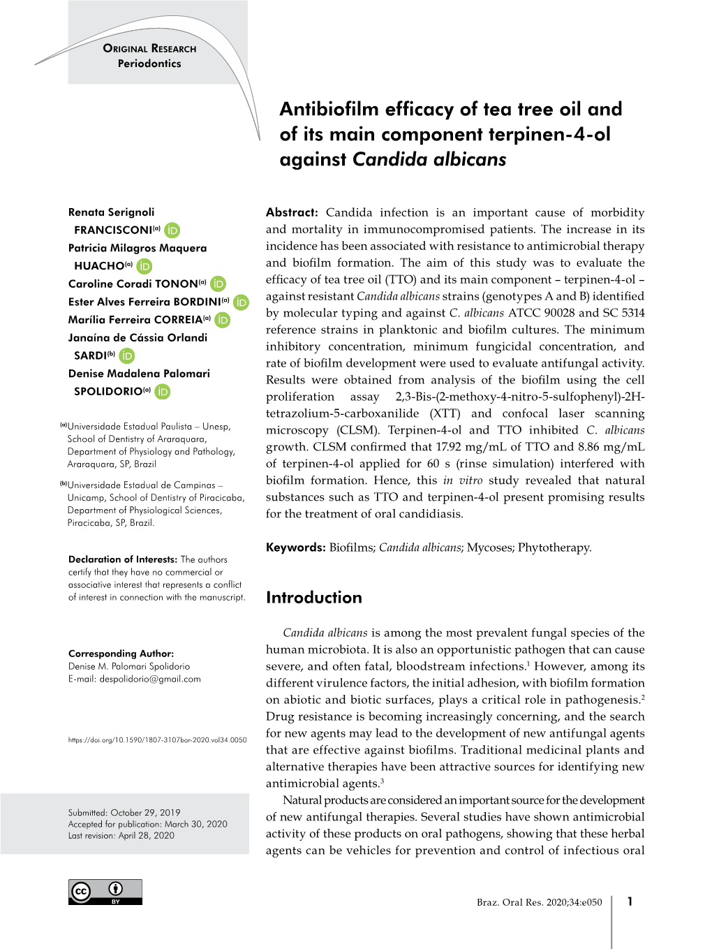 Antibiofilm Efficacy of Tea Tree Oil and of Its Main Component Terpinen-4-Ol Against Candida Albicans