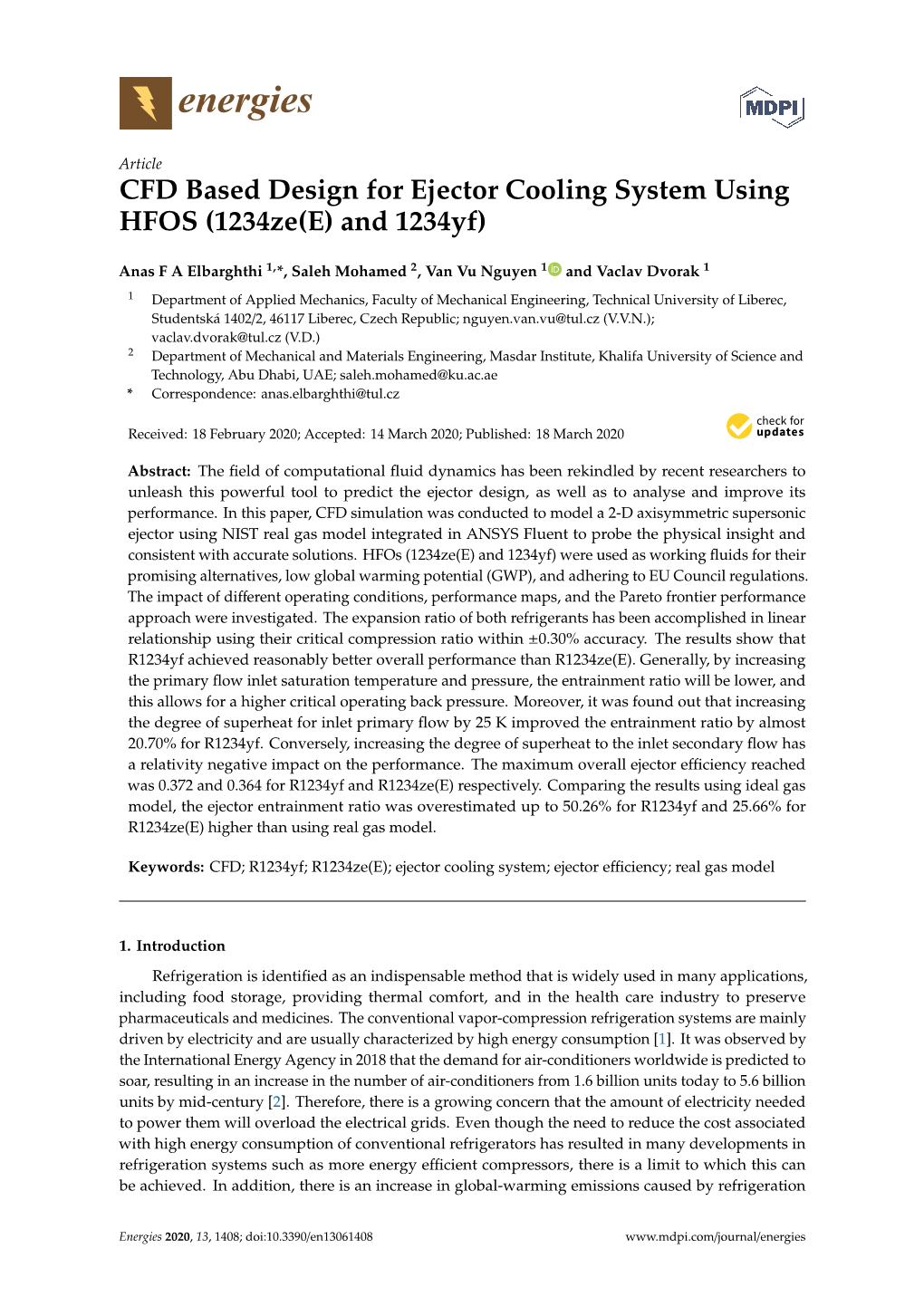 CFD Based Design for Ejector Cooling System Using HFOS (1234Ze(E) and 1234Yf)