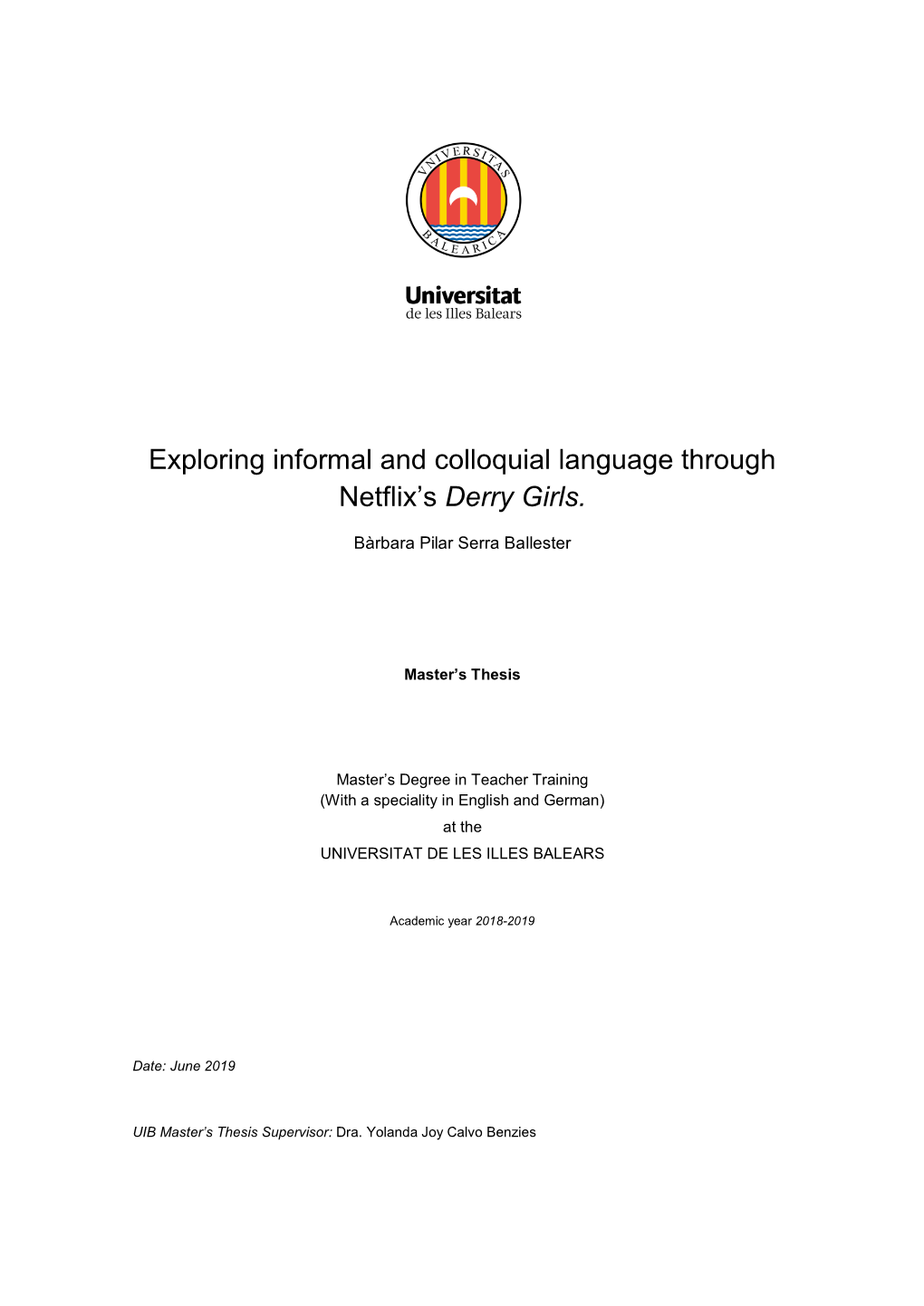 Exploring Informal and Colloquial Language Through Netflix's Derry Girls