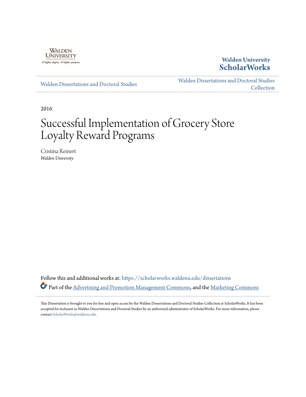 Successful Implementation of Grocery Store Loyalty Reward Programs Cristina Reinert Walden University