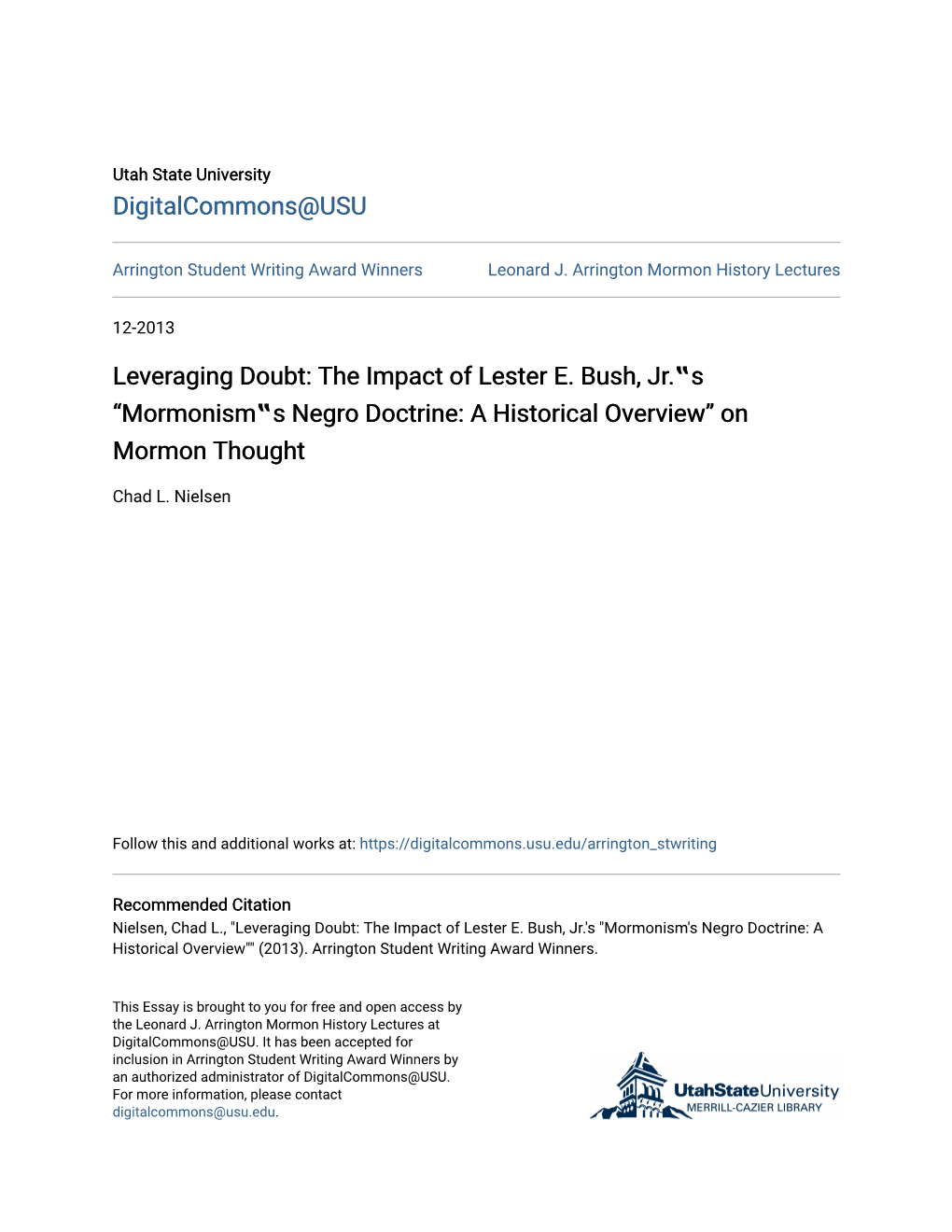 The Impact of Lester E. Bush, Jr.Â•Łs Â