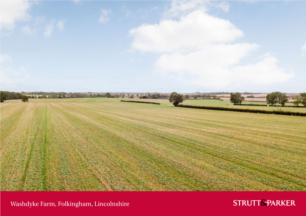 Washdyke Farm, Folkingham, Lincolnshire Washdyke Farm Folkingham Lincolnshire NG34 0EZ a Productive Block of Bare Arable Land Close to Folkingham Village