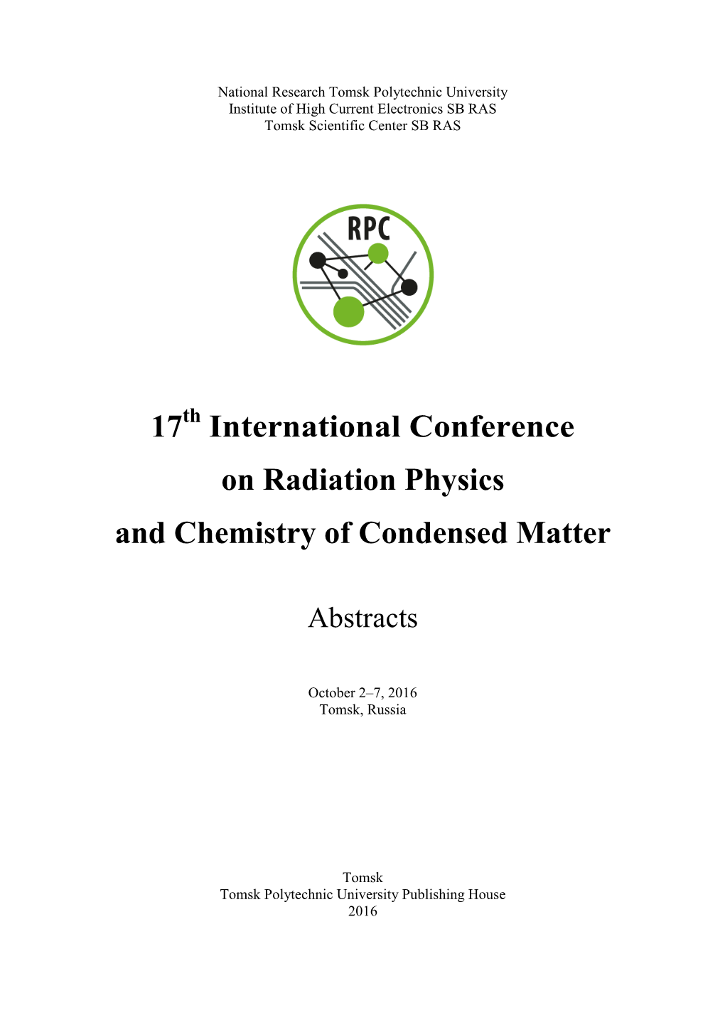 17 International Conference on Radiation Physics and Chemistry Of