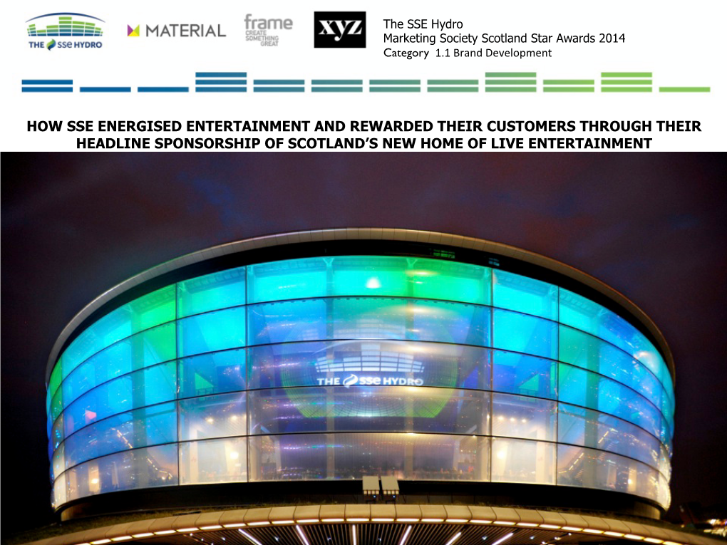 How Sse Energised Entertainment And