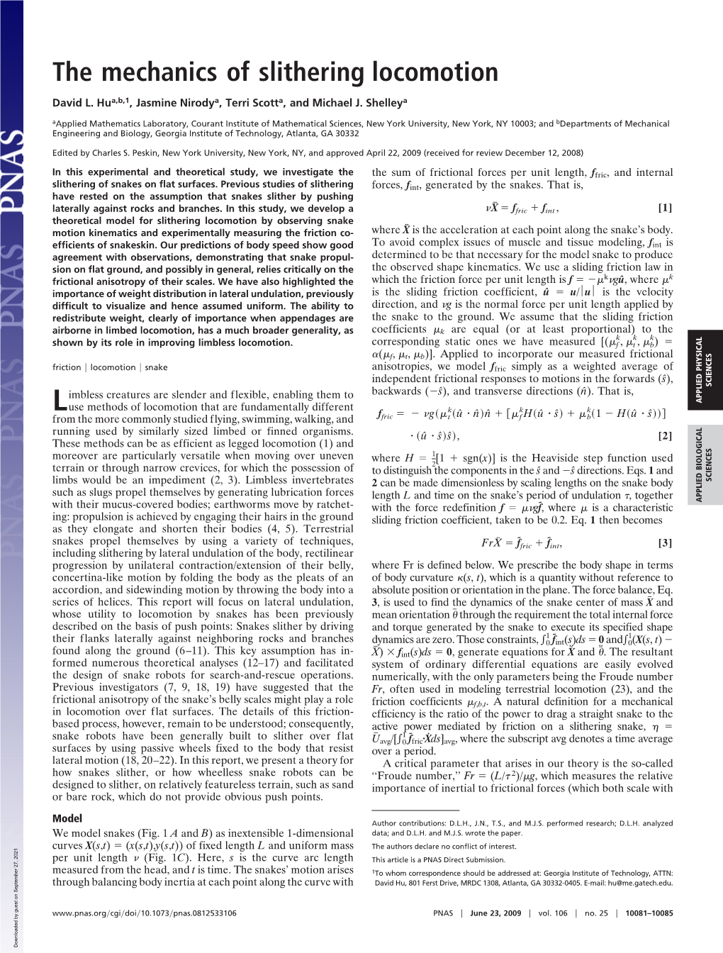 The Mechanics of Slithering Locomotion