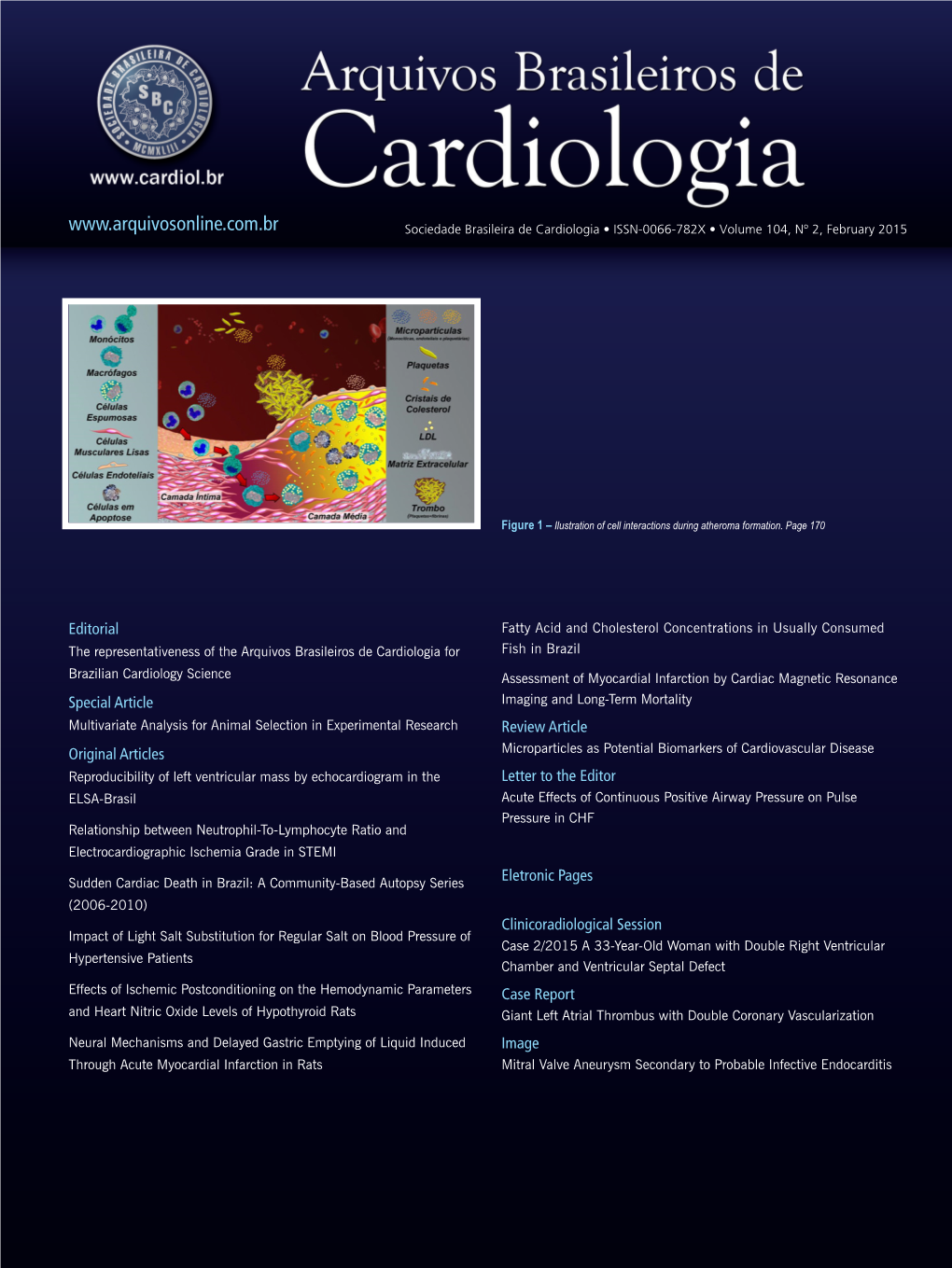 Sociedade Brasileira De Cardiologia • ISSN-0066-782X • Volume 104, Nº 2, February 2015