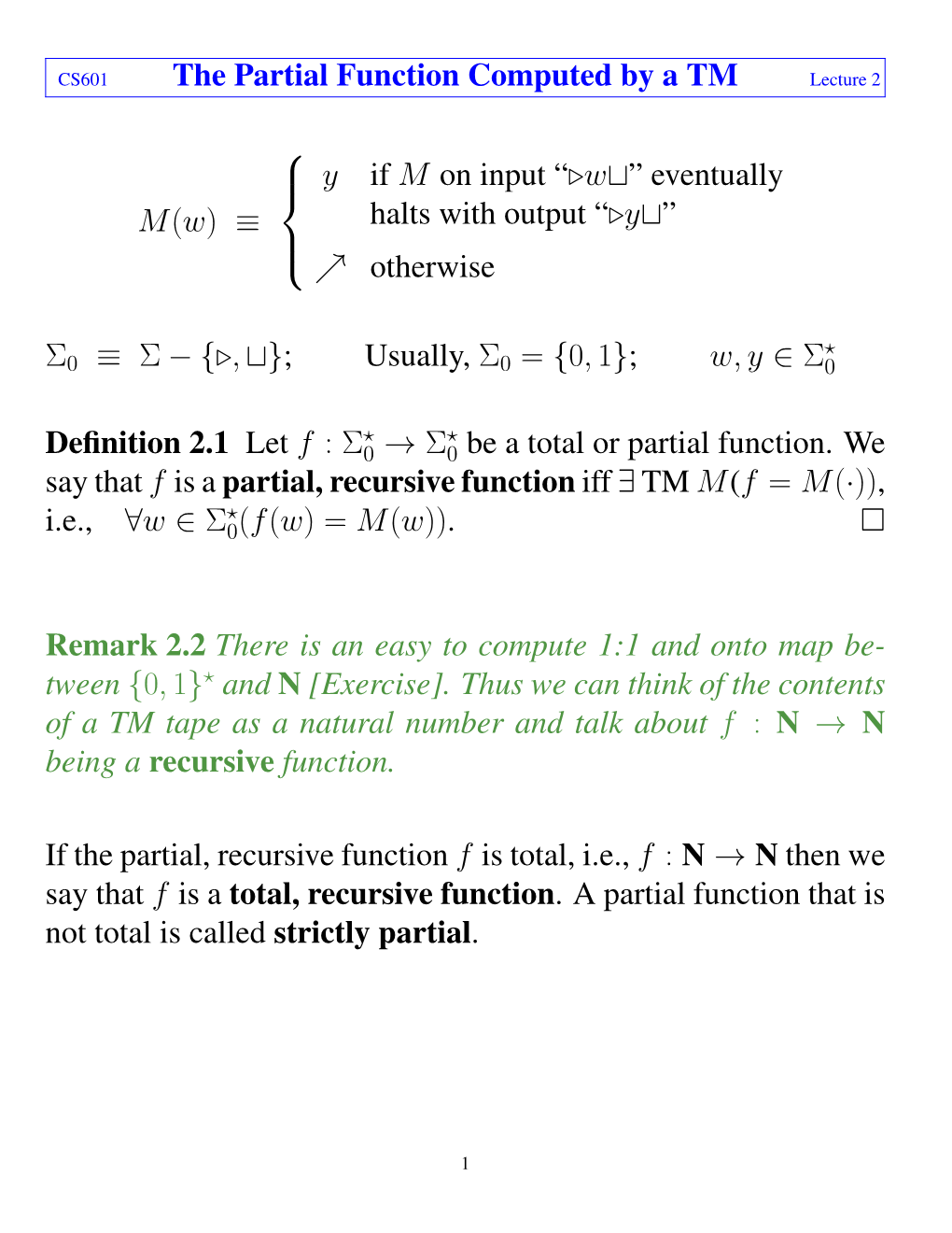 The Partial Function Computed by a TM M(W)