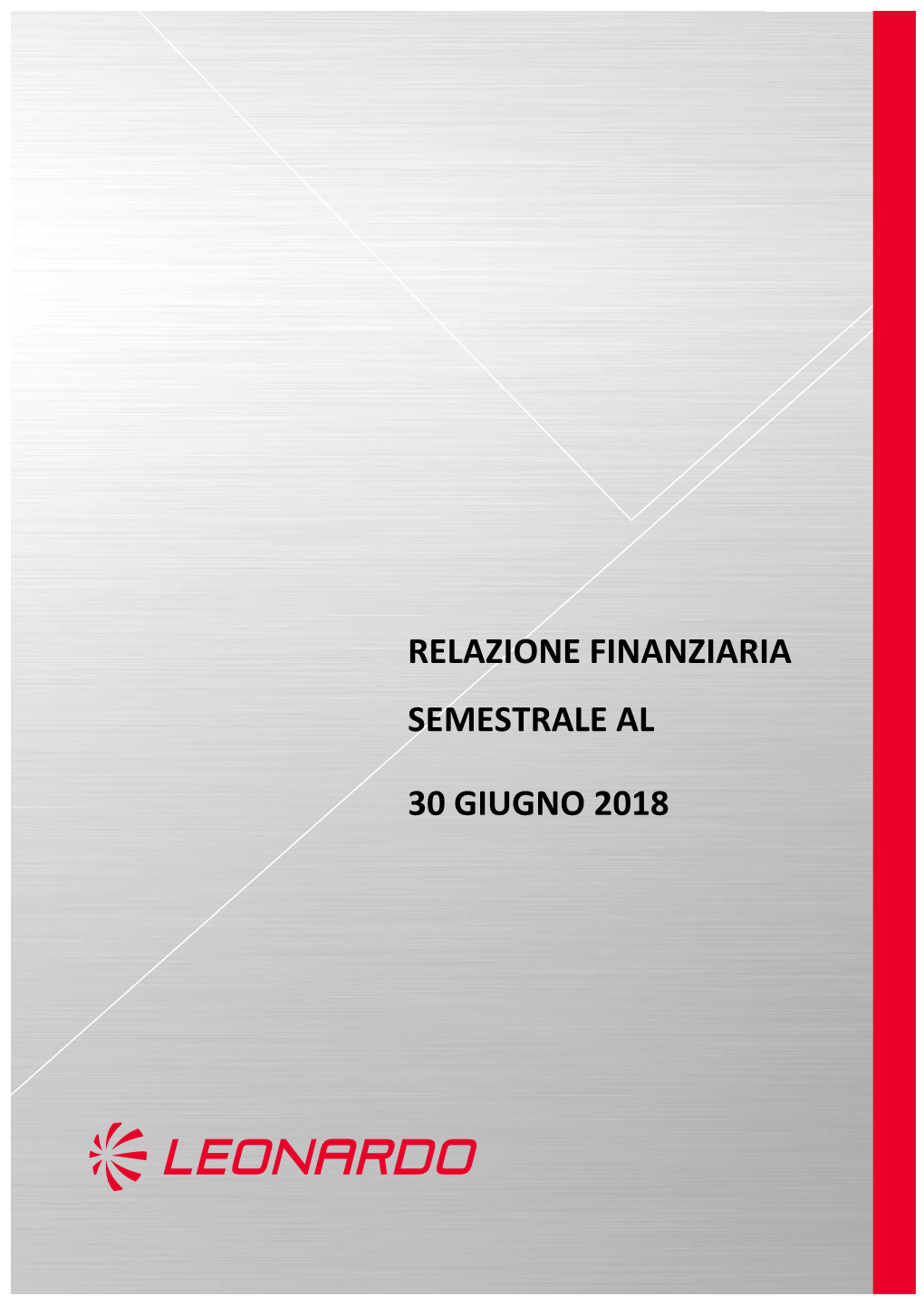 Relazione Finanziaria Semestrale Al 30 Giugno 2018